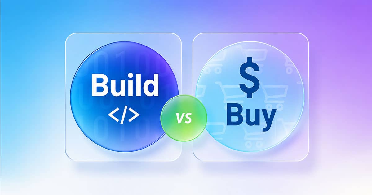 Build Vs Buy Software