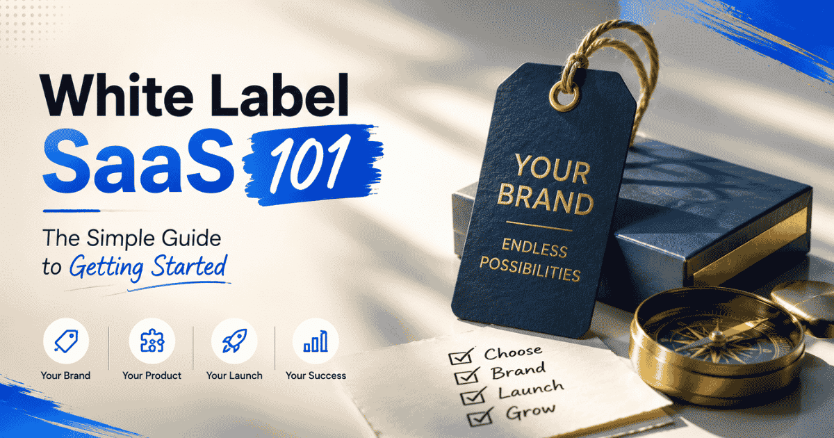 White Label SaaS 101